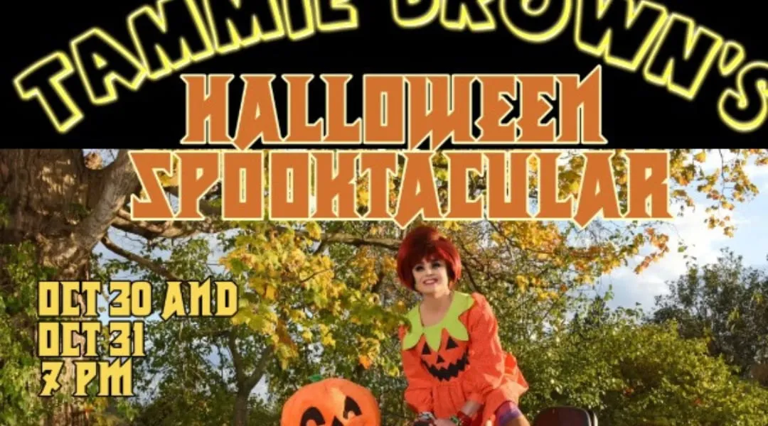 Promo image for Tammie Brown's Halloween Spooktacular